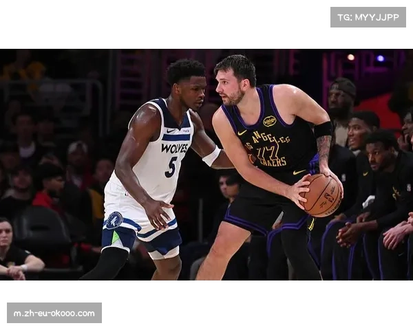 森林狼爱德华兹需证明领袖气质 面对湖人关键战成重要考验 森林狼爱德华兹需证明领袖气质 面对湖人关键战成重要考验